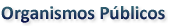 Organismos Pblicos